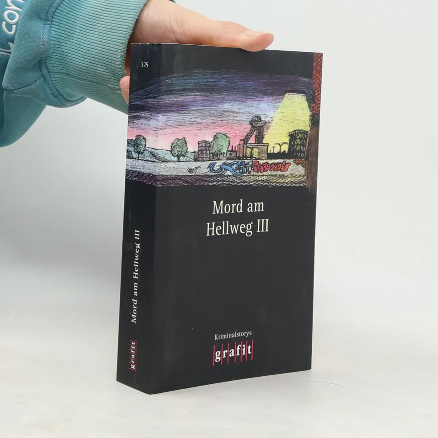 Hanns-Peter Karr Mord am Hellweg III