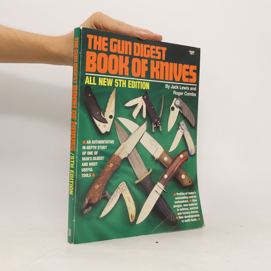 Jack Lewis The Gun Digest Book of Knives