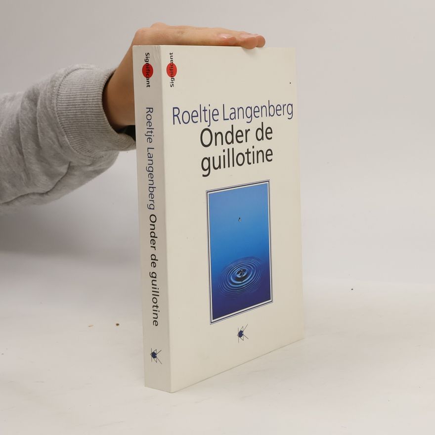 Roeltje Langenberg Onder de guillotine