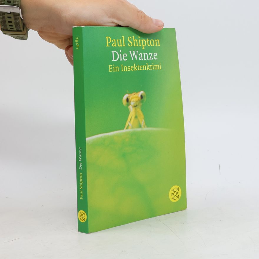Paul Shipton Die Wanze