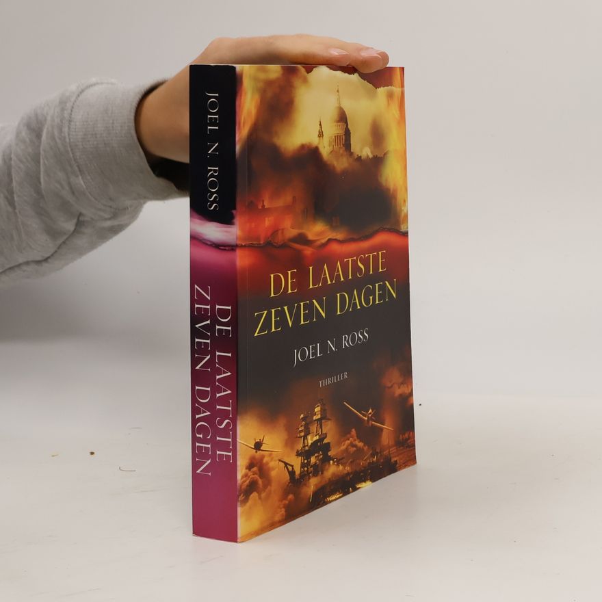Joel N. Ross De Laatste Zeven Dagen