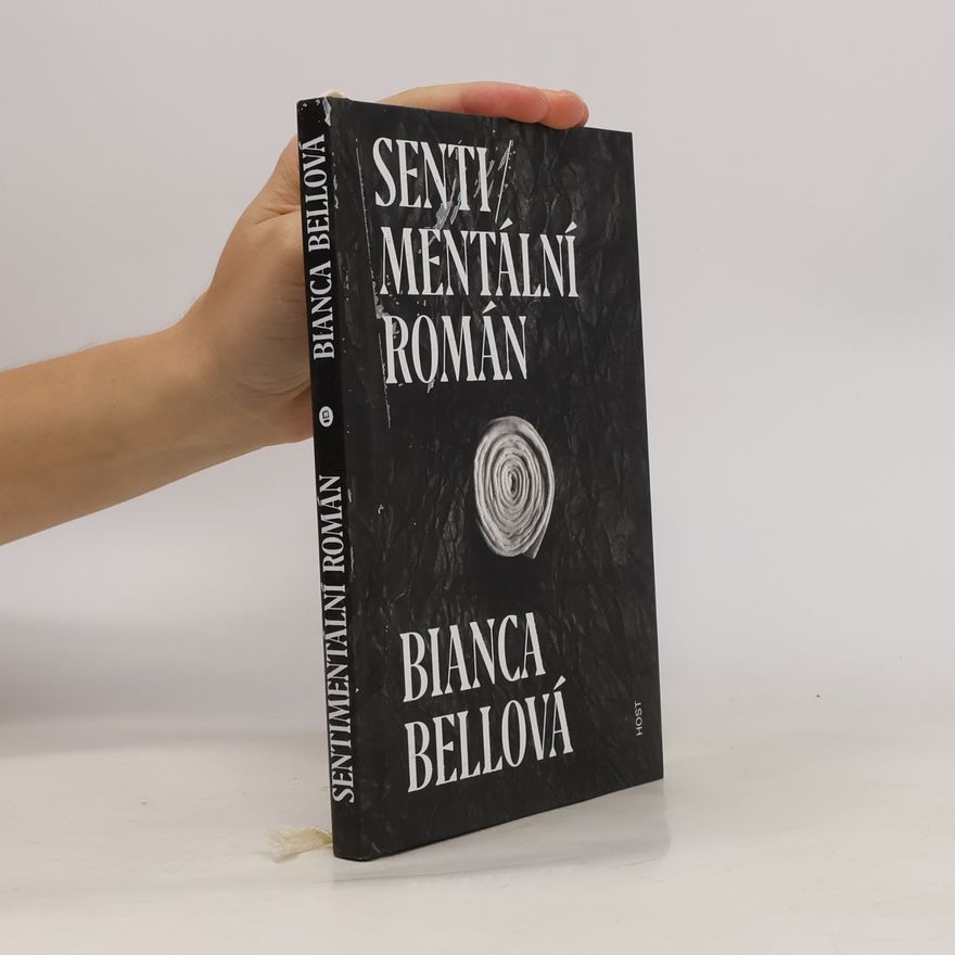 Bianca Bellová Sentimentální román