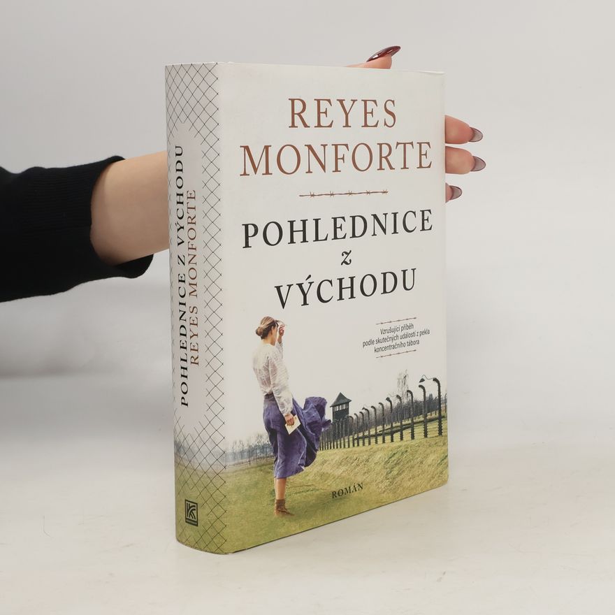 Reyes Monforte Pohlednice z Východu