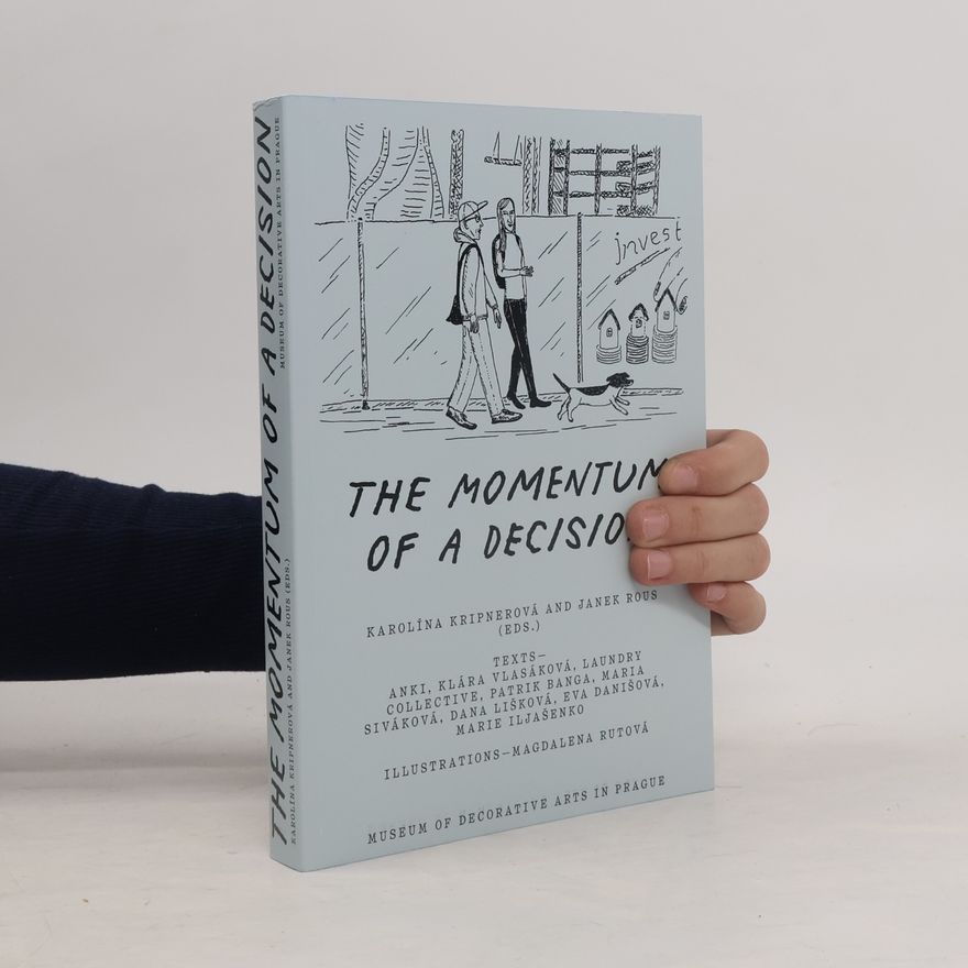 Kolektív autorov The Momentum of a Decision