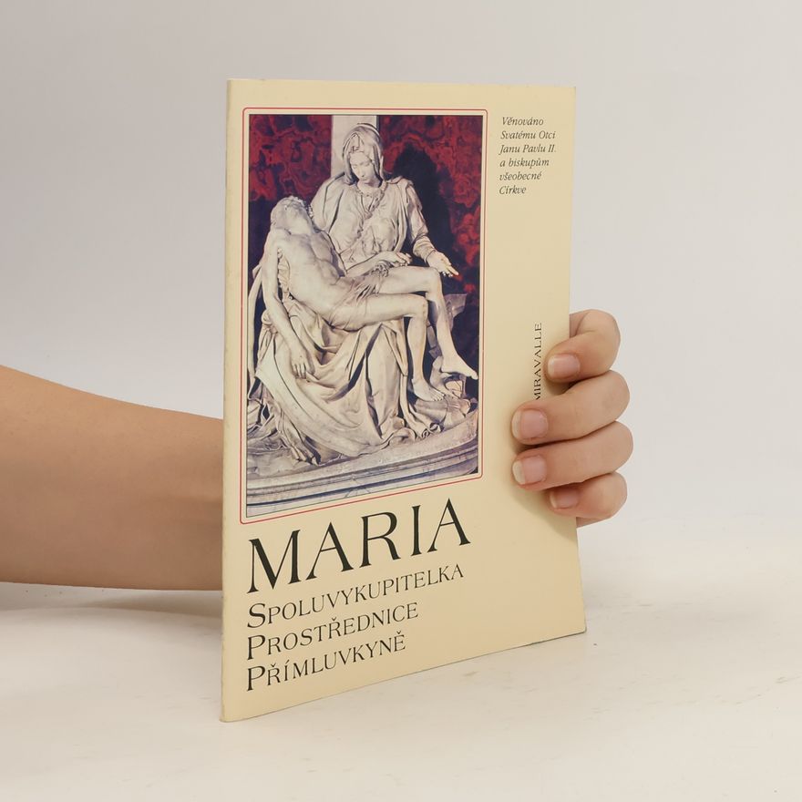 Jiří Maxa Maria : spoluvykupitelka, prostřednice, přímluvkyně