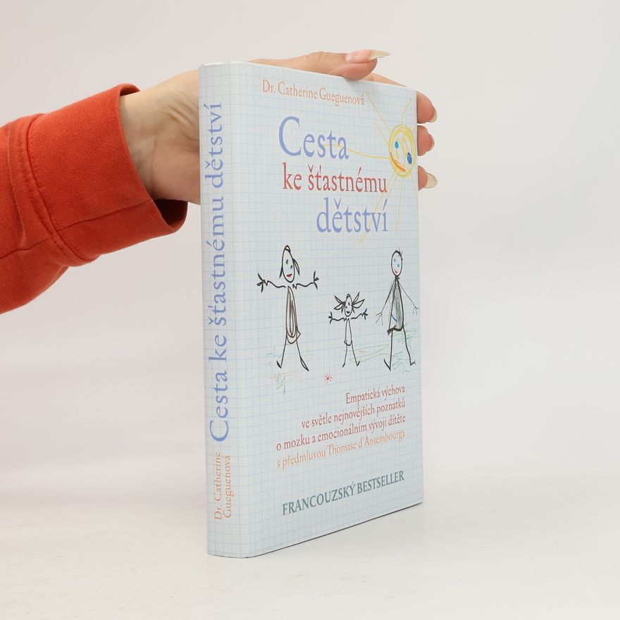 Thomas d. Ansembourg Cesta ke šťastnému dětství