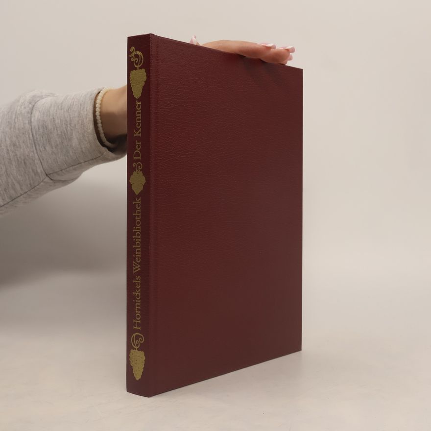 Autorenkollektiv Hornickels Weinbibliothek. Der Kenner