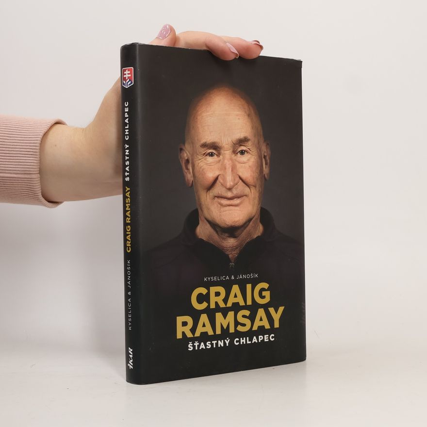 Tomáš Kyselica Craig Ramsay: Šťastný chlapec