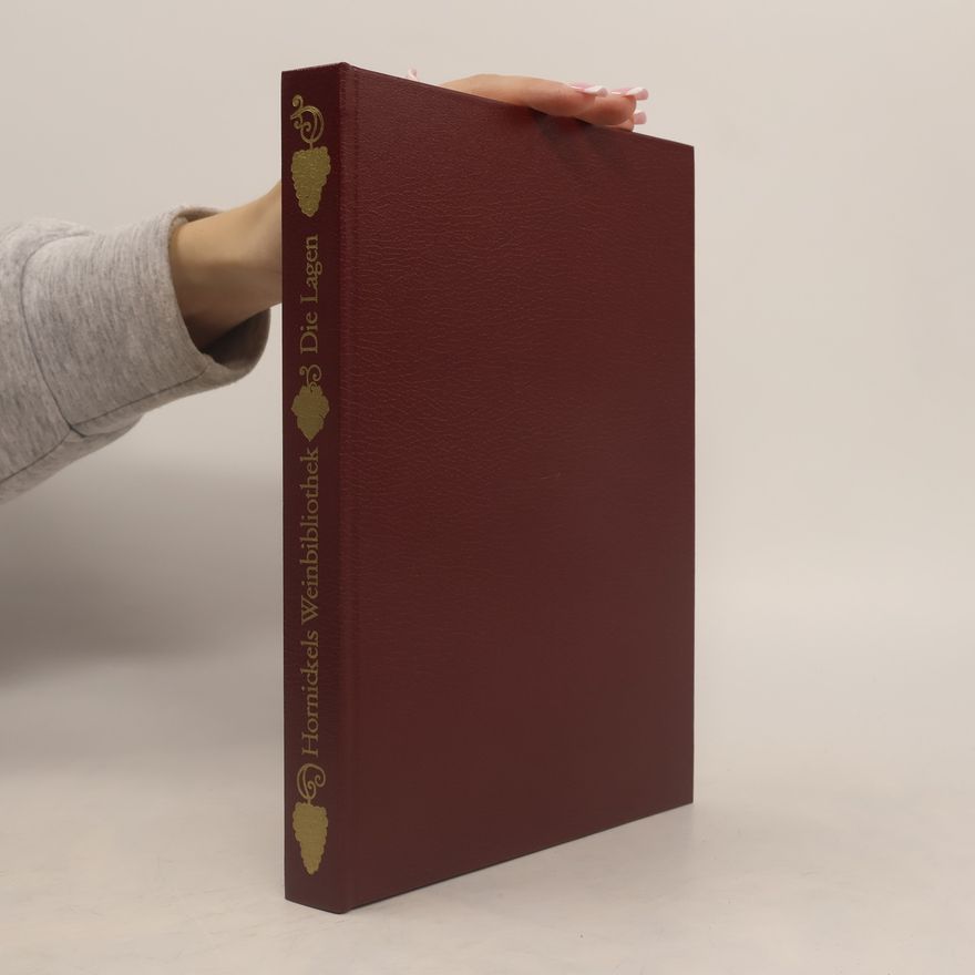Autorenkollektiv Hornickels Weinbibliothek. Die Lagen