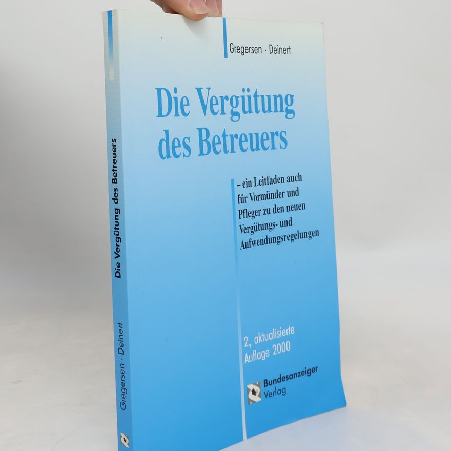 Anke Gregersen Die Vergütung des Betreuers