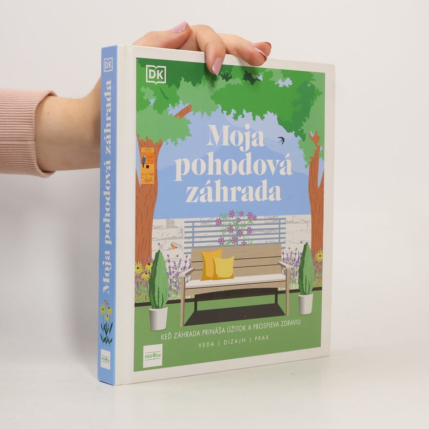 Autorenkollektiv Moja pohodová záhrada