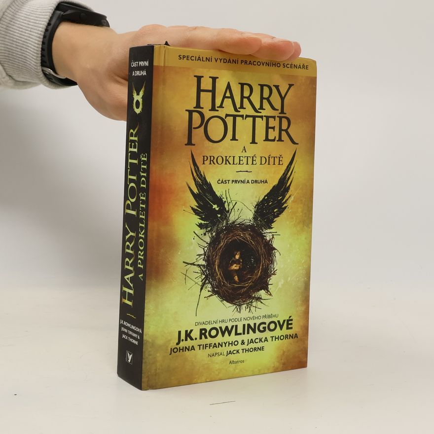 Joanne K. Rowlingová Harry Potter a prokleté dítě