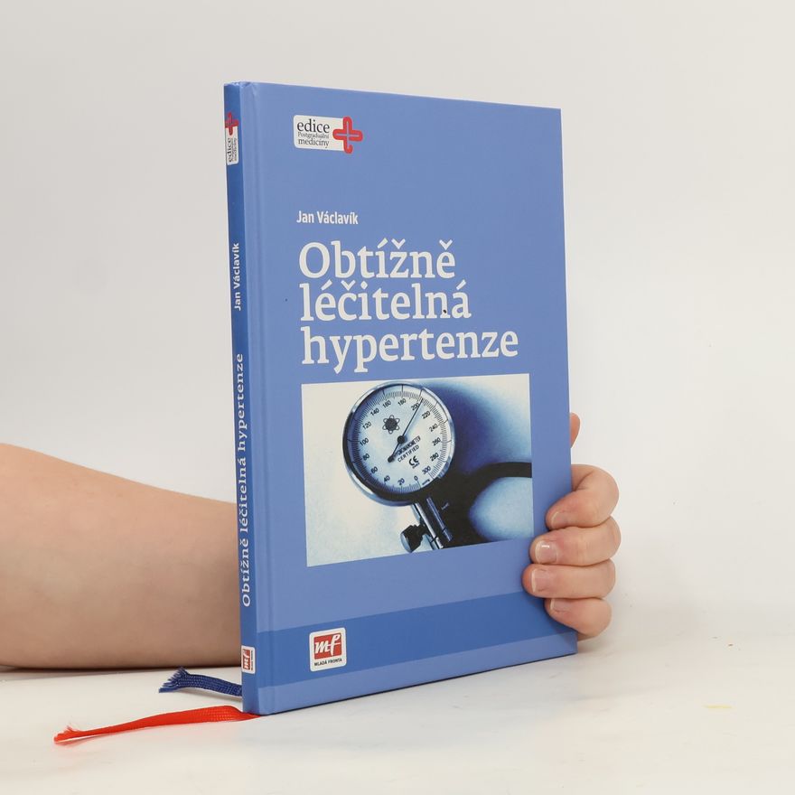Jan Václavík Obtížně léčitelná hypertenze