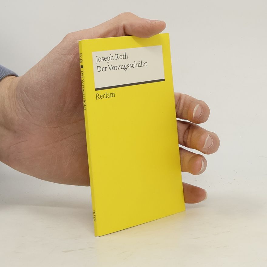 Joseph Roth Der Vorzugsschüler