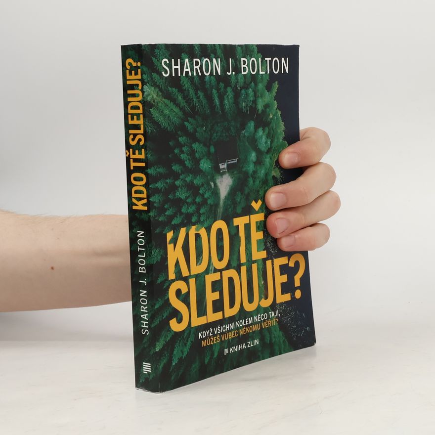 Sharon J. Bolton Kdo tě sleduje?