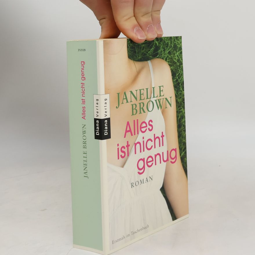 Janelle Brown Alles ist nicht genug