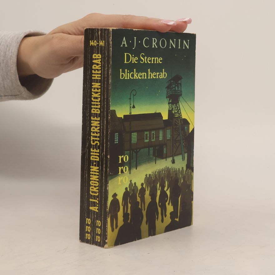 A. J. Cronin Die Sterne blicken herab