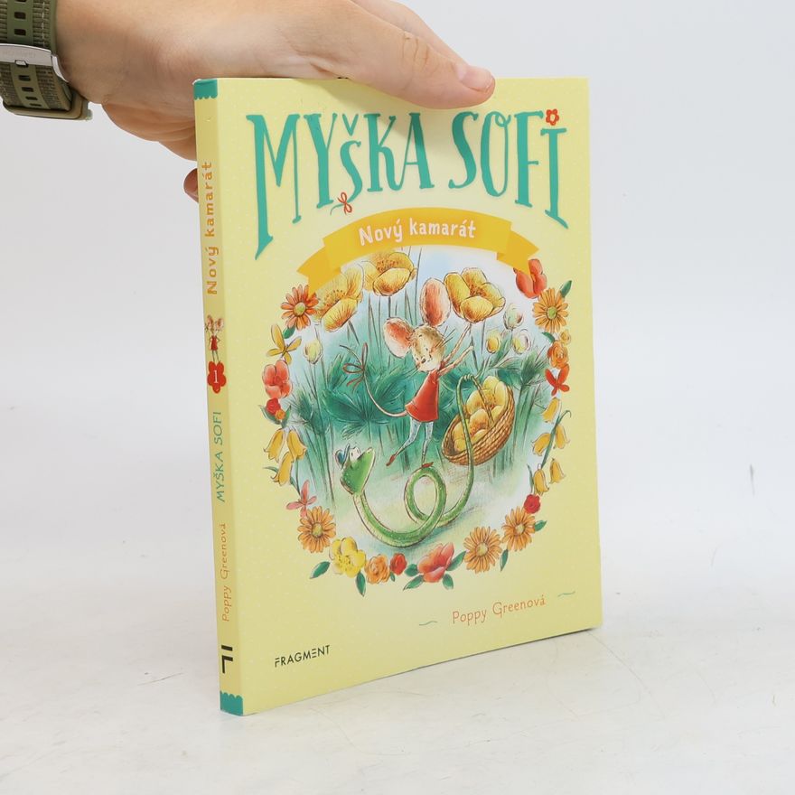 Kolektív autorov Myška Sofi 1: Nový kamarát
