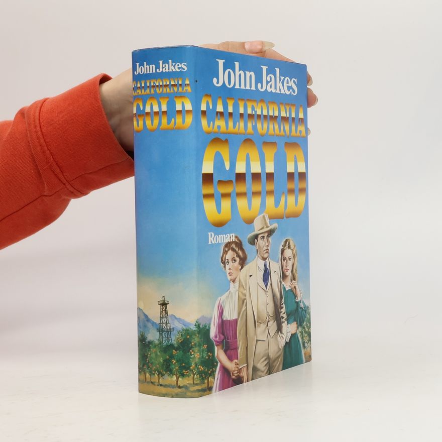 John Jakes California Gold