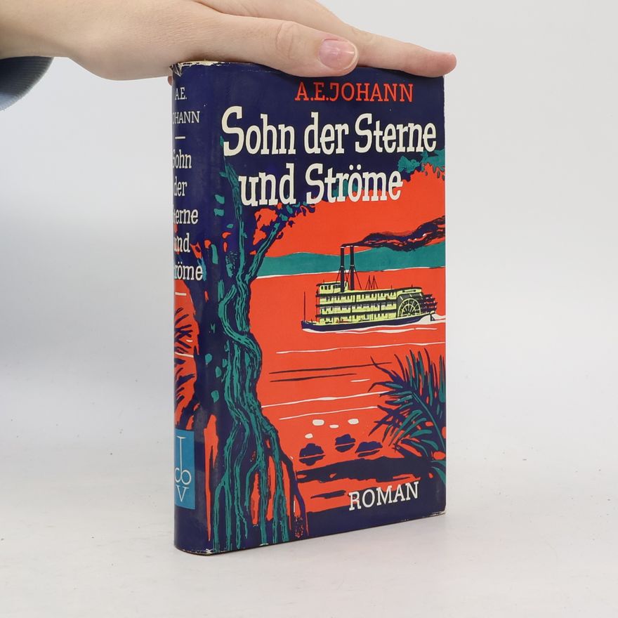 A. E. Johann Sohn der Sterne und Ströme