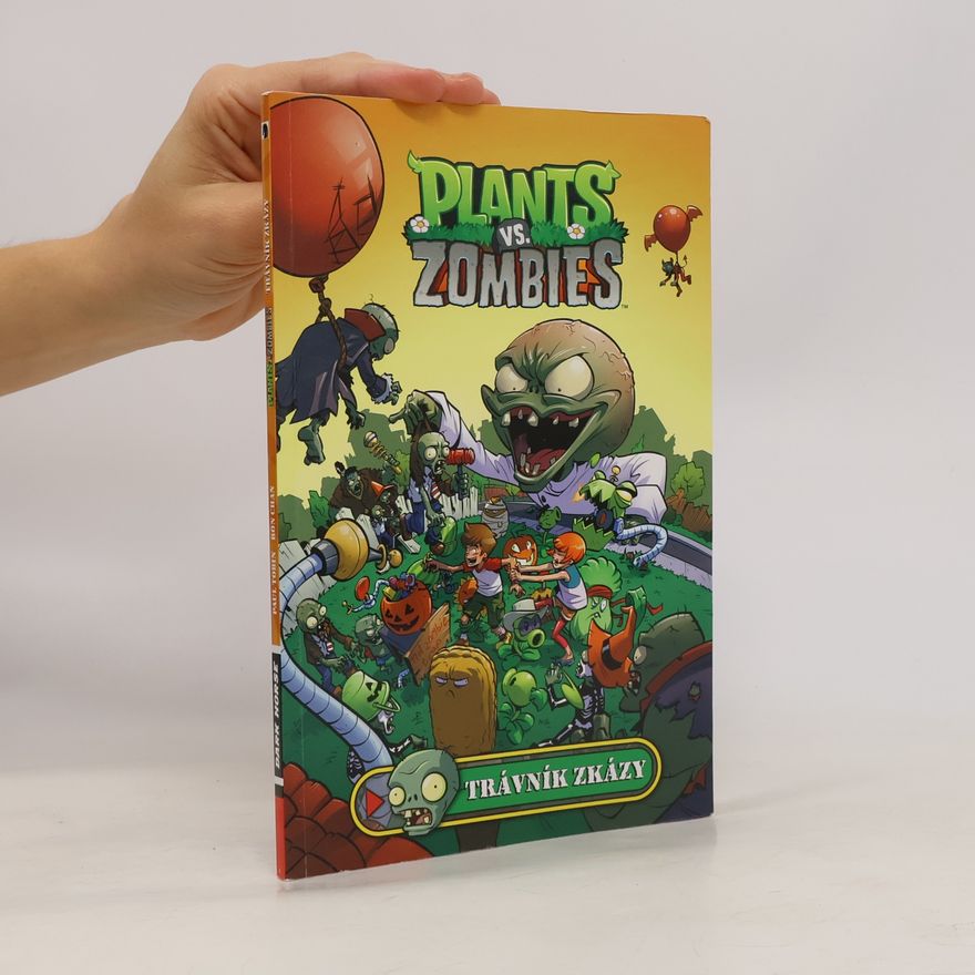 Kolektiv autorů Plants vs. Zombies. Trávník zkázy