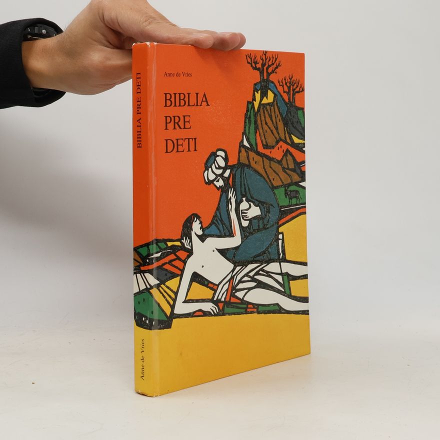 Anne de Vries Biblia pre deti