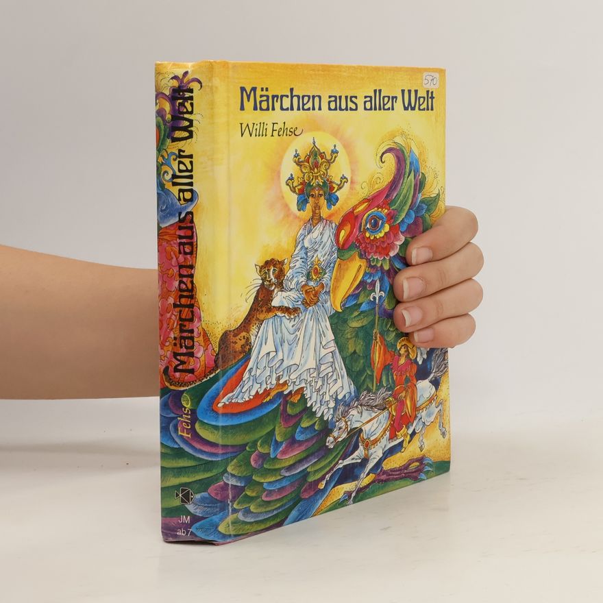 Wilhelm Fehse Märchen aus aller Welt