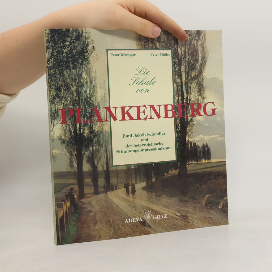Peter Weninger Die Schule von Plankenberg