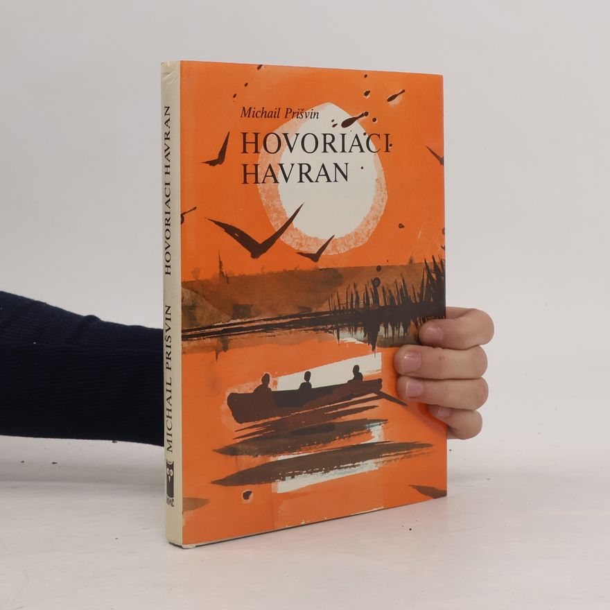 Michail Michajlovič Prišvin Hovoriaci havran