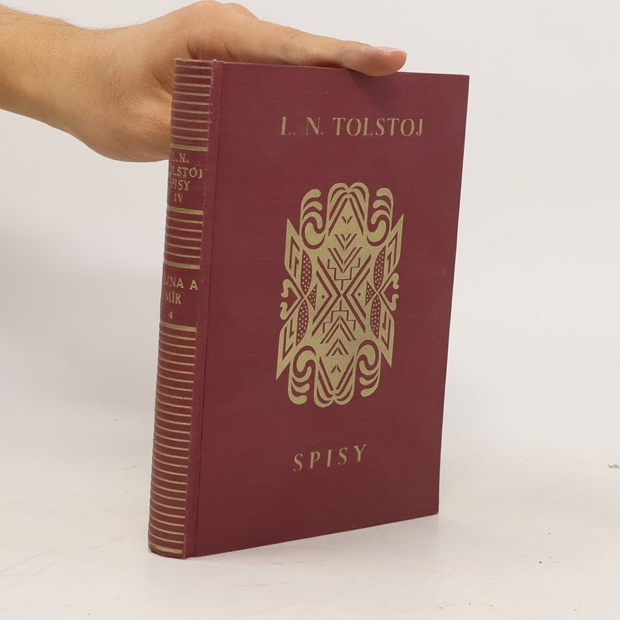 Lew Nikolajewitsch Tolstoi Vojna a mír, 4. díl