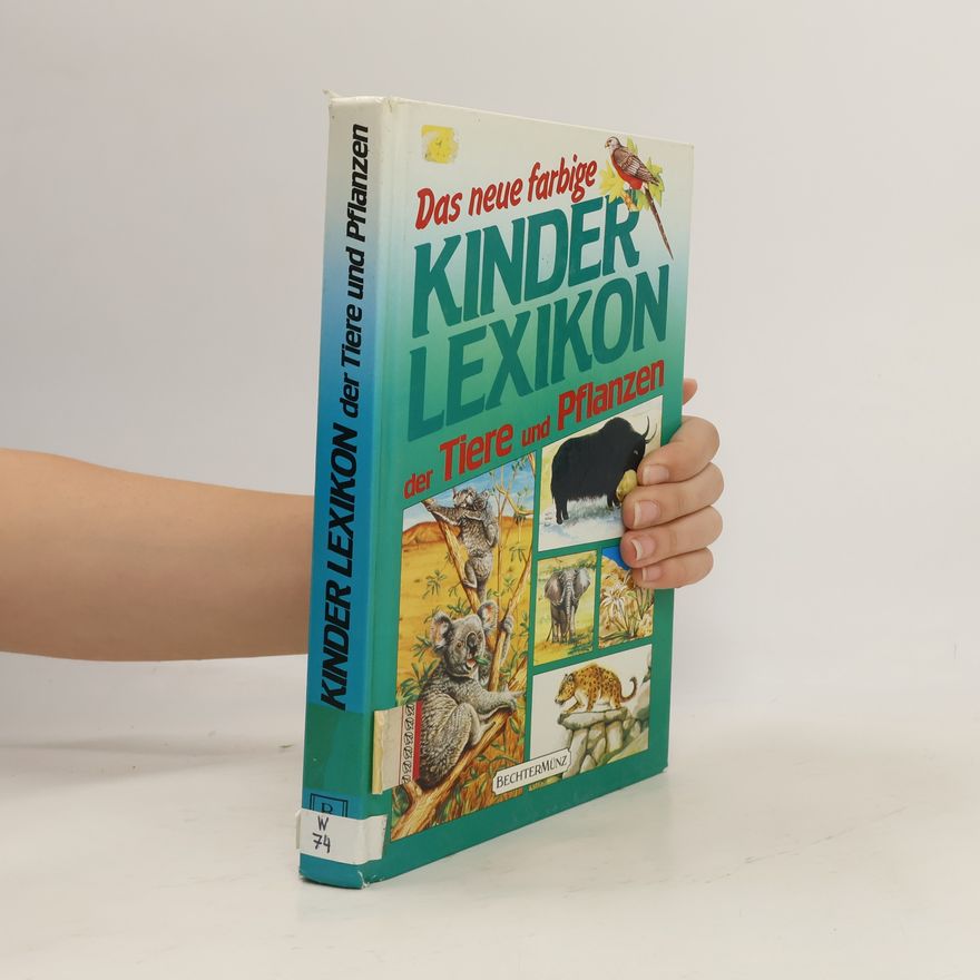 Veronika Maasburg Das neue farbige Kinderlexikon der Tiere und Pflanzen