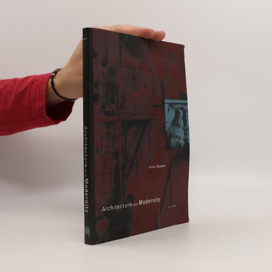 Hilde Heynen Architecture and Modernity