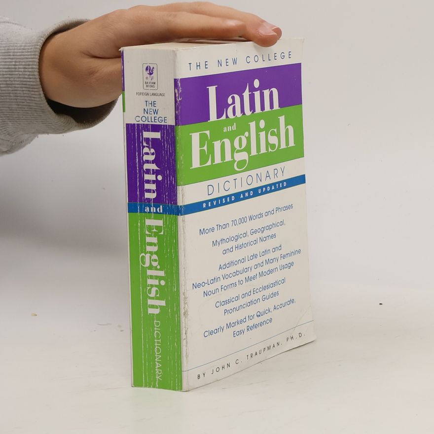 John C. Traupman The New College Latin & English Dictionary, Revised and Updated