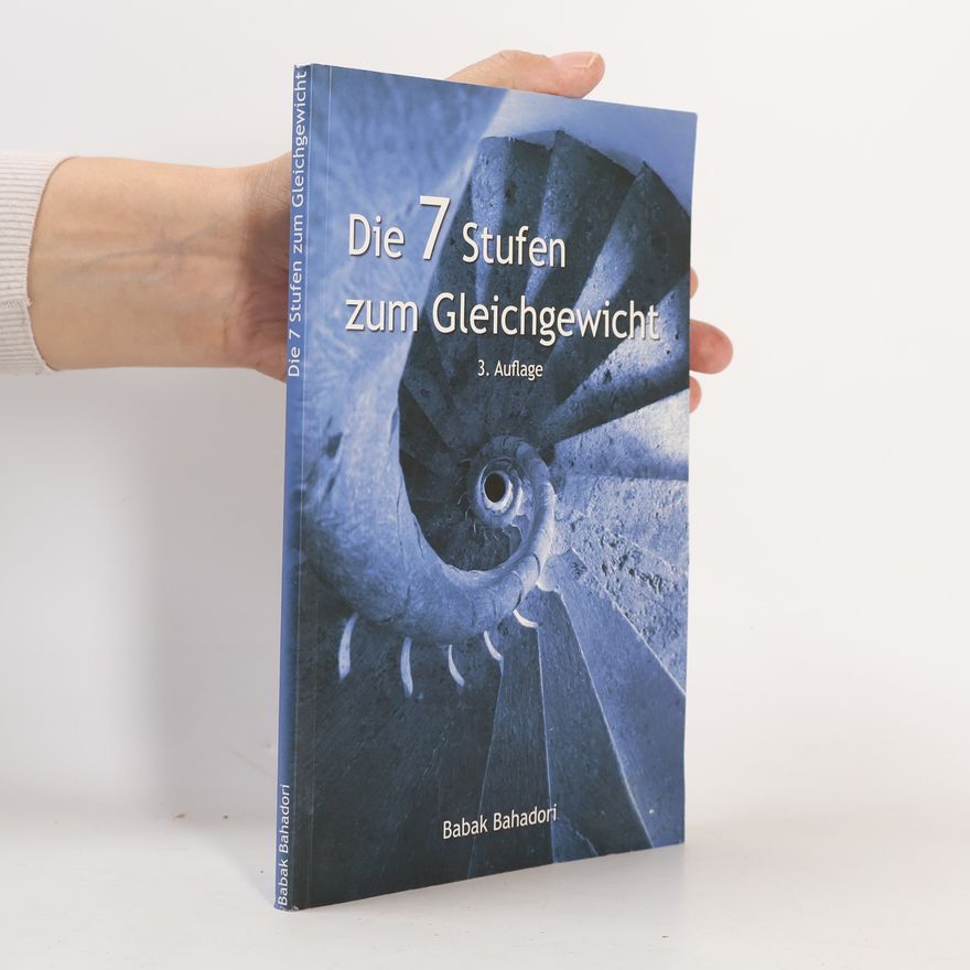 Babak Bahadori Die sieben Stufen zum Gleichgewicht