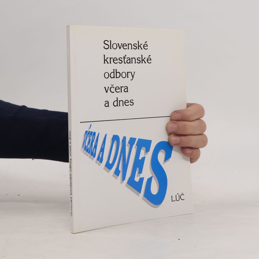 Autorenkollektiv Slovenské kresťanské odbory včera a dnes