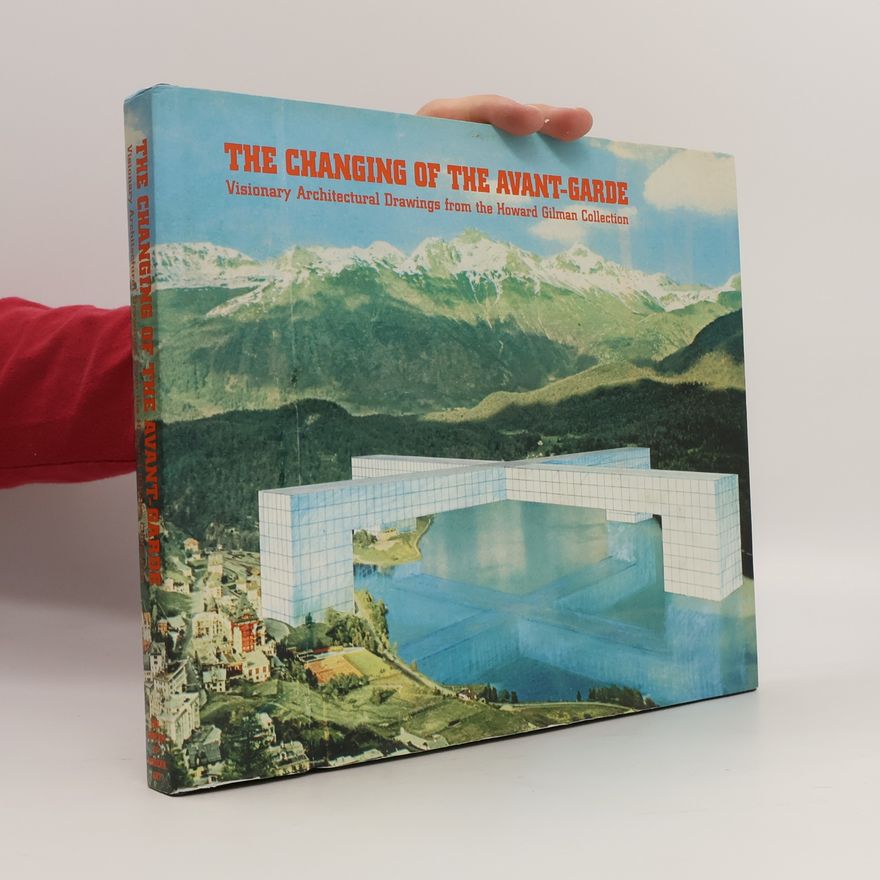 Sarah DeYong The Changing of the Avant-Garde
