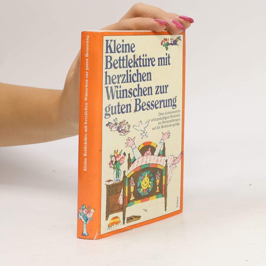 Katharina Steiner Kleine Bettlektüre mit herzlichen Wünschen zur guten Besserung