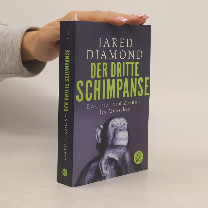 Jared Diamond Der dritte Schimpanse