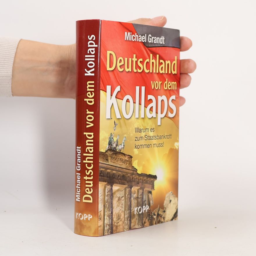 Michael Grandt Deutschland vor dem Kollaps