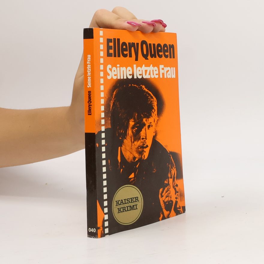 Ellery Queen Seine letzte Frau