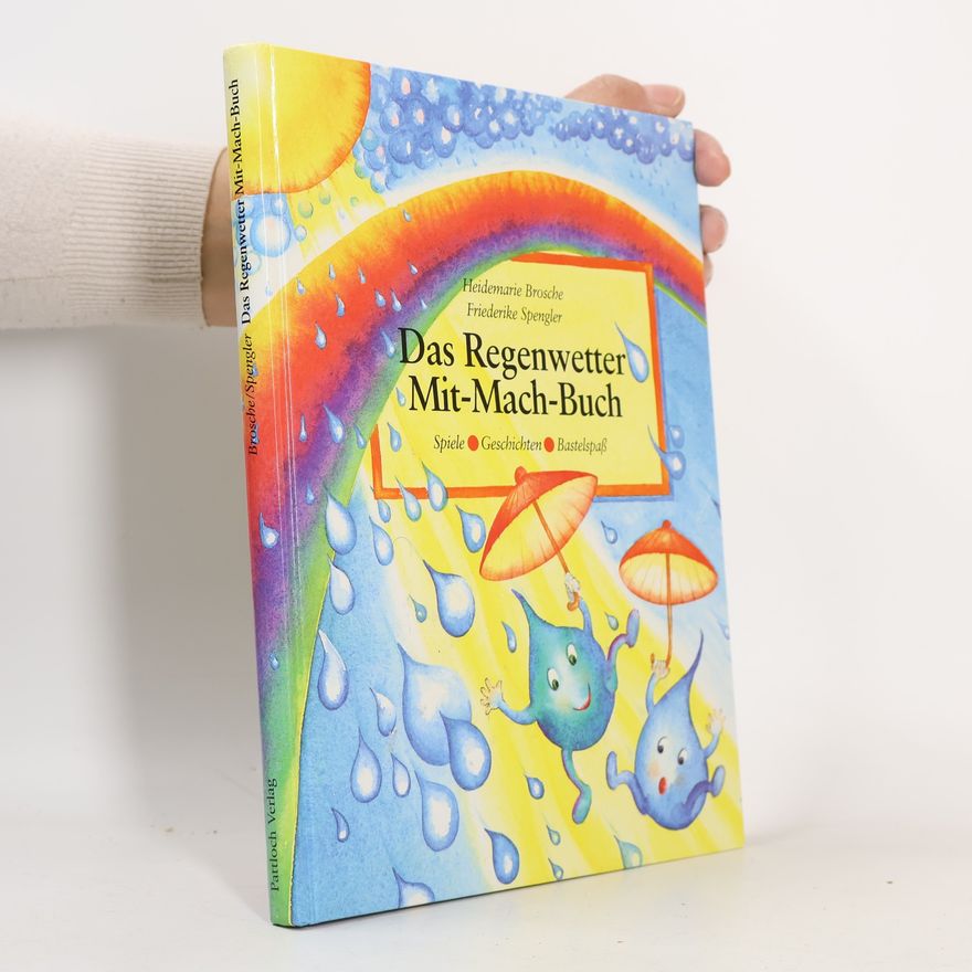 Heidemarie Brosche Das Regenwetter-Mit-Mach-Buch