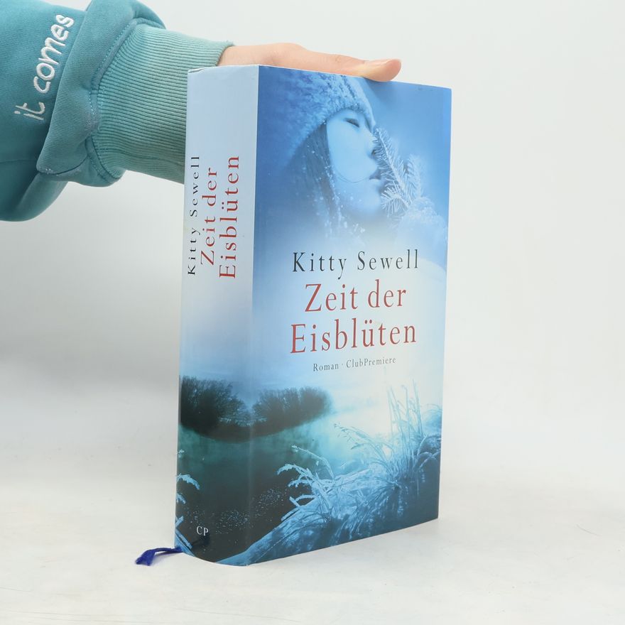 Kitty Sewell Zeit der Eisblüten