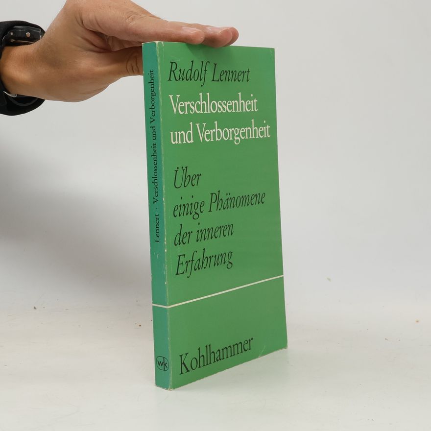 Rudolf Lennert Verschlossenheit und Verborgenheit