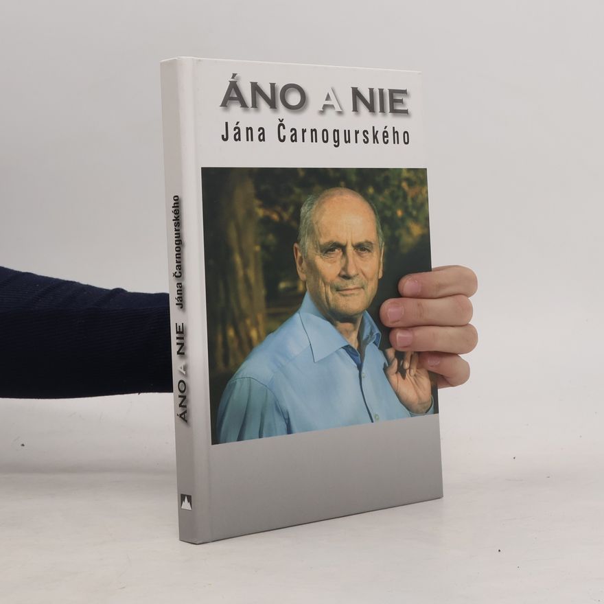 Ján Čarnogurský Áno a nie Jána Čarnogurského