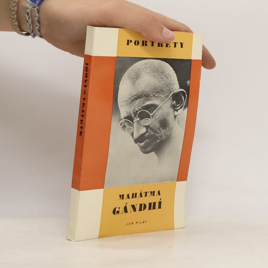 Jan Pilát Mahátma Gándhí