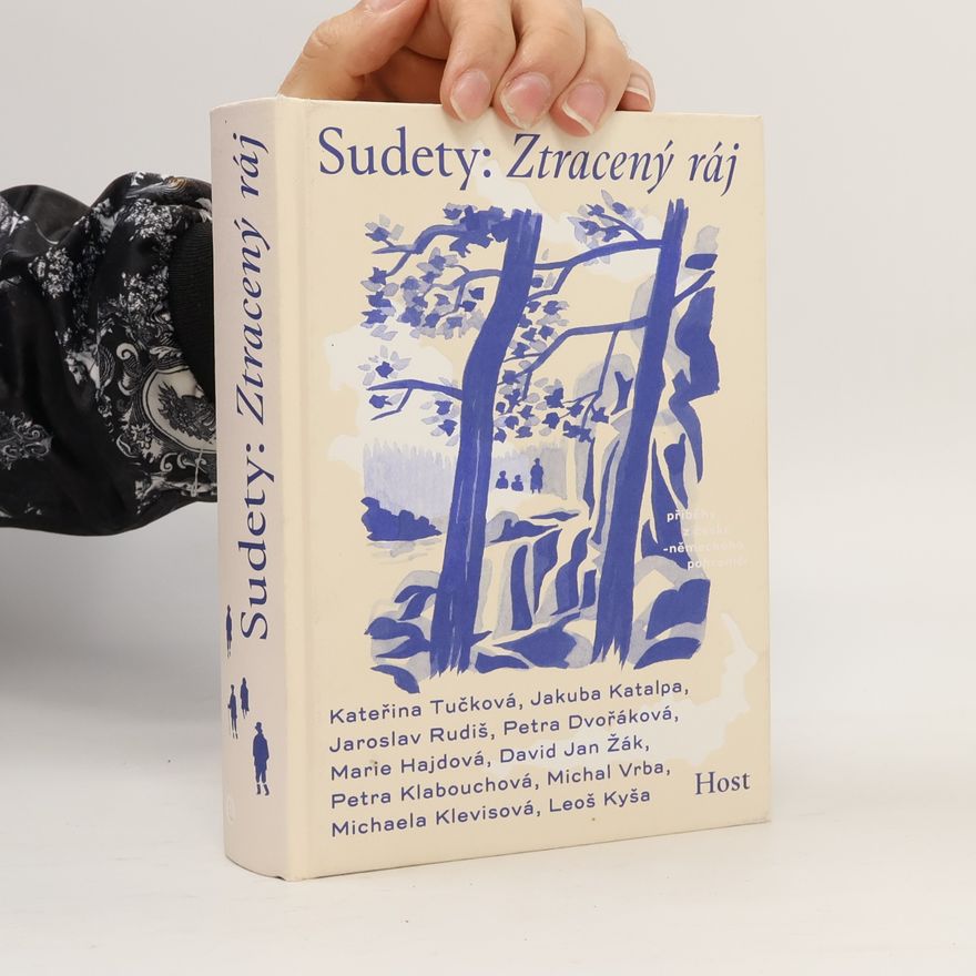 Marie Hajdová Sudety: Ztracený ráj