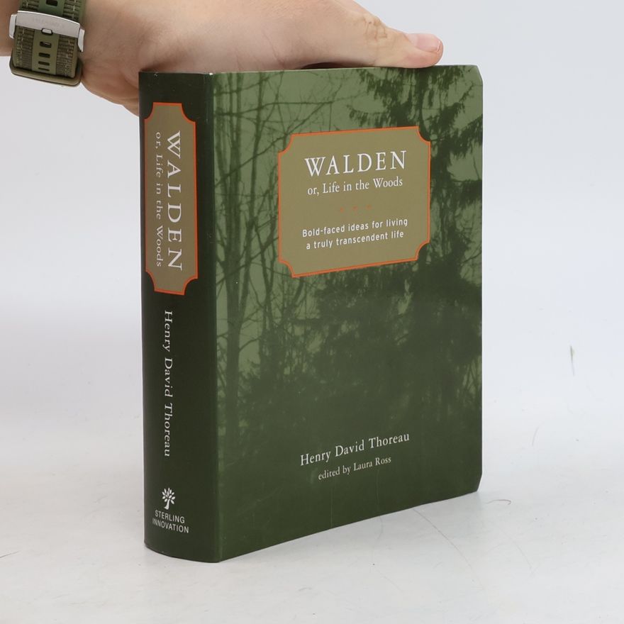 Henry David Thoreau Walden; Or, Life in the Woods