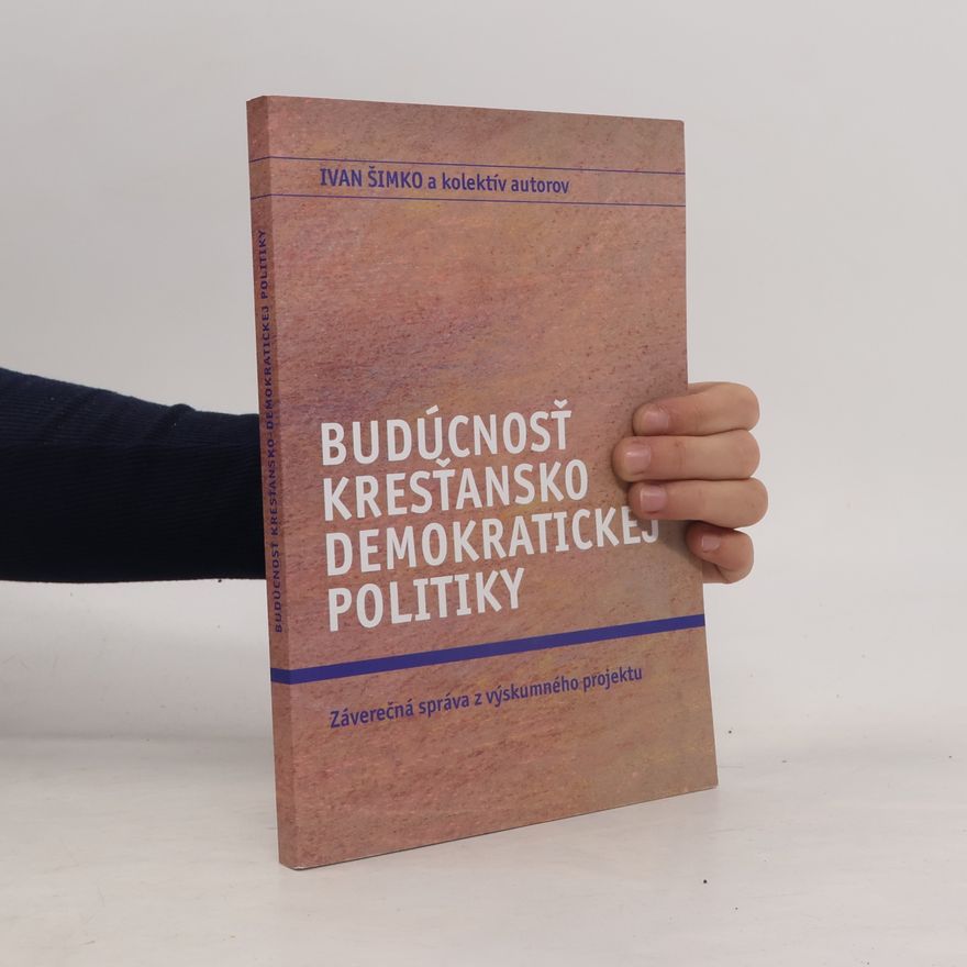 Autores varios Budúcnosť kresťansko-demokratickej politiky