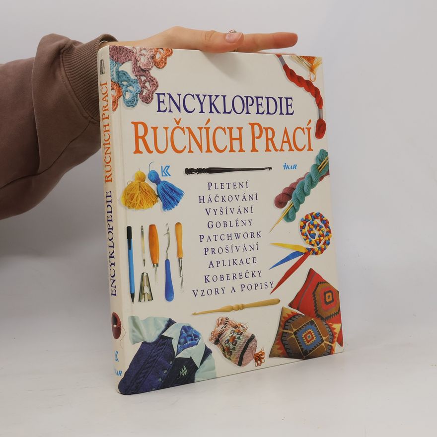Kolektiv autorů Encyklopedie ručních prací