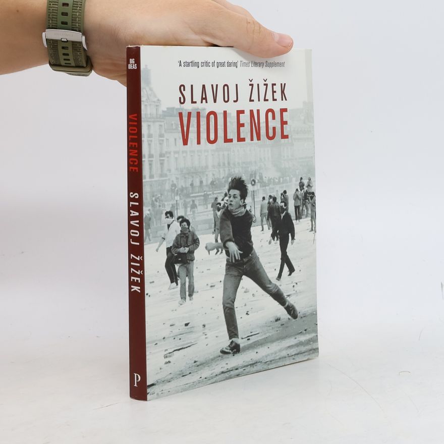 Slavoj Žižek Violence